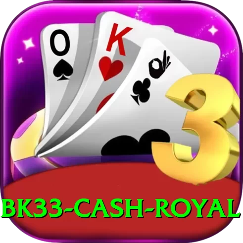 bk33 Cash Royal - 2